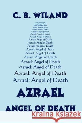 Azrael: Angel of Death Wiland, Charles B. 9781434347473