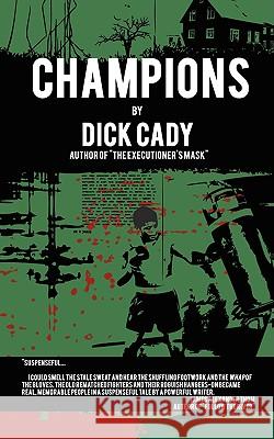 Champions Dick Cady 9781434354730