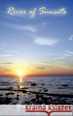 River of Sunsets Brandon Cephas 9781434360243