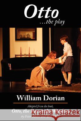 Otto .the play Dorian, William 9781434363060