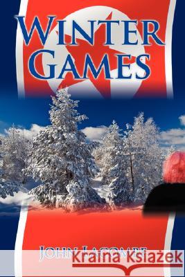 Winter Games John Lacombe 9781434364760