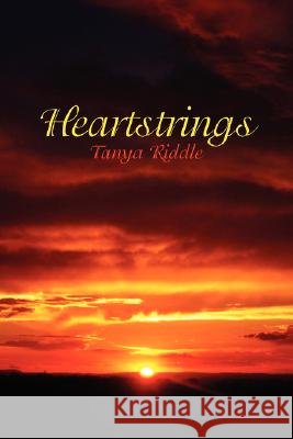 Heartstrings Tanya Riddle 9781434366122