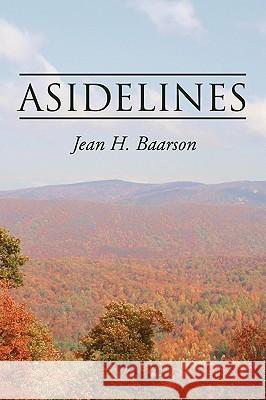 Asidelines Jean H. Baarson 9781434366726 AUTHORHOUSE
