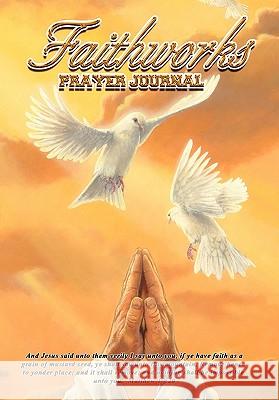 Faithworks Prayer Journal Carol Cater 9781434366993