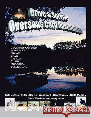 Drive and Survive: Overseas Carp Adventures Rider, Jason 9781434368454