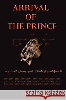Arrival of the Prince James Rutledge 9781434370365