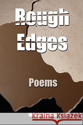 Rough Edges Wilson Quinton 9781434372864