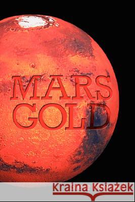 Mars Gold Steve Maynard 9781434373335