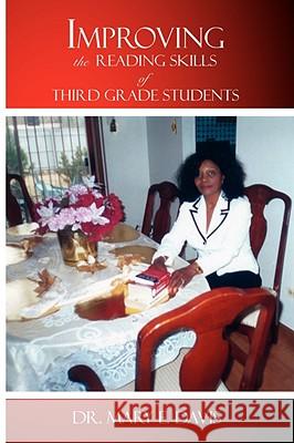 Improving the Reading Skills of Third Grade Students Dr Mary E. Davis 9781434379450 Authorhouse