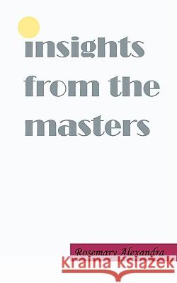 Insights from the Masters: Book 1 'Gardening Between Showers' Craig, Rosemary Alexandra 9781434392343 Authorhouse