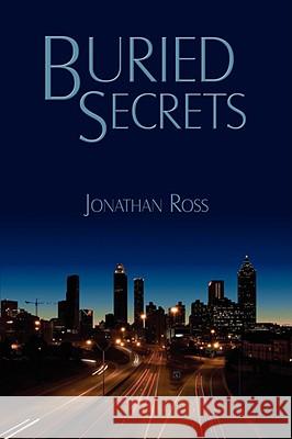 Buried Secrets Jonathan Ross 9781434393555