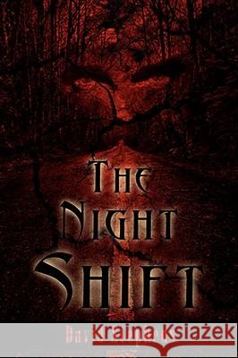 The Night Shift David Stephens 9781434394347