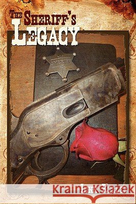 The Sheriff's Legacy Linn Keller 9781434395580