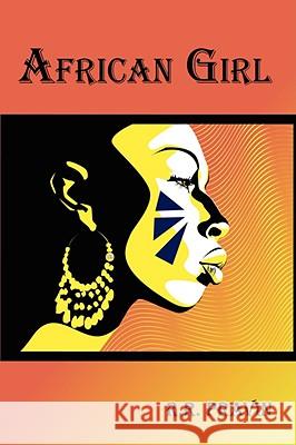 African Girl R. R. Pravin 9781434395801 AUTHORHOUSE