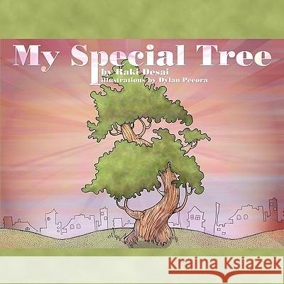 My Special Tree Raki Desai 9781434396068 Authorhouse