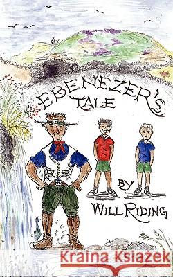 Ebenezer's Tale Will Riding 9781434396945