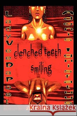 Clenched Teeth Smiling Ladyvee Dapoet Adonis Ignisfatuus 9781434398499