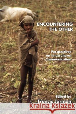 Encountering the Other Francis Jarman 9781434435507 Borgo Press