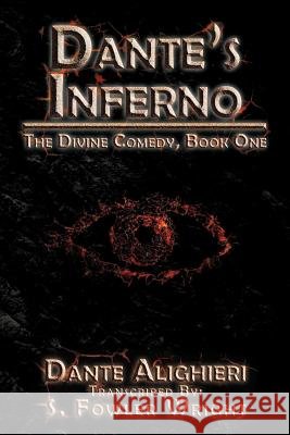 Dante's Inferno: The Divine Comedy, Book One Wright, S. Fowler 9781434444745