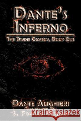 Dante's Inferno: The Divine Comedy, Book One Wright, S. Fowler 9781434444745 Borgo Press