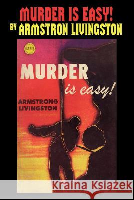Murder Is Easy Armstrong Livingston 9781434464132 WLC