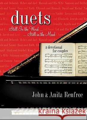 Duets - Itpe John Renfroe, Anita Renfroe 9781434700599 David C Cook Publishing Company