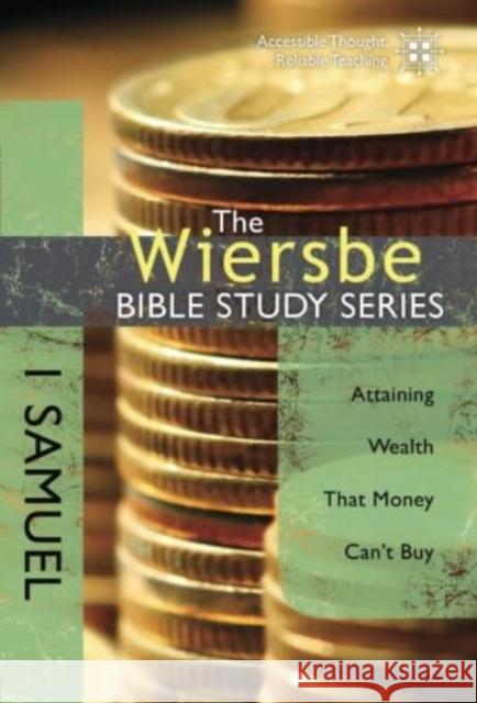 1 Samuel Warren W. Wiersbe 9781434705051 David C Cook Publishing Company