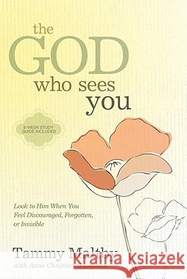 God Who Sees You Tammy Maltby 9781434767998 David C Cook Publishing Company