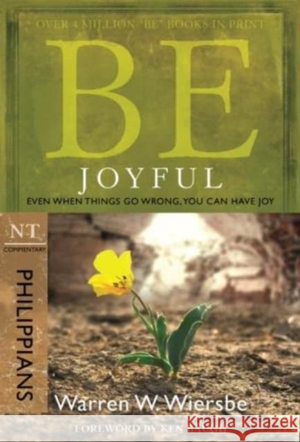 Be Joyful - Philippians Warren W. Wiersbe 9781434768469 Not Avail