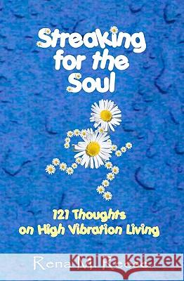 Streaking For The Soul Reese, Rena M. 9781434801784 Createspace