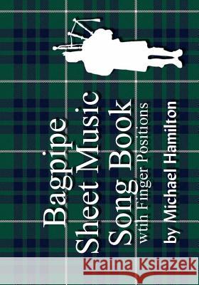 Bagpipe Sheet Music Book With Finger Positions Omnibus Michael Hamilton 9781434802965