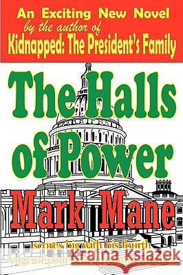 Halls Of Power Mane, Mark 9781434848970 Createspace