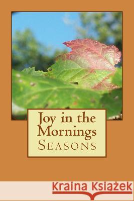 Joy in the Mornings: Seasons Tammy Samples 9781434891365