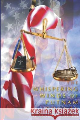 The Whispering Winds of Putnam County Frank Allen 9781434994363 Rosedog Books