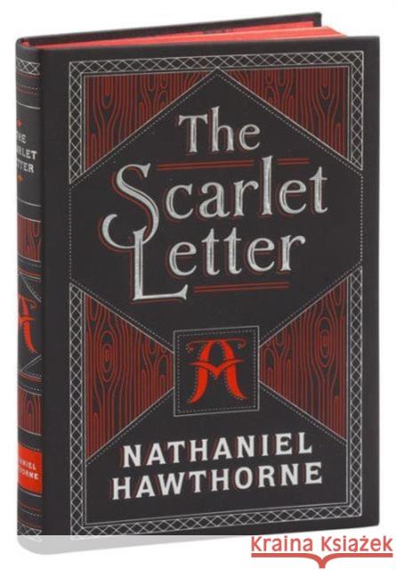 The Scarlet Letter (Barnes & Noble Collectible Editions) Nathaniel Hawthorne 9781435159655 Union Square & Co.