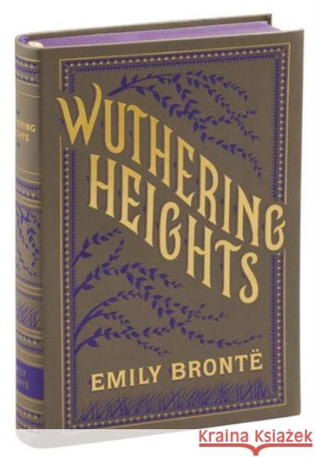 Wuthering Heights (Barnes & Noble Collectible Editions) Emily Bronte 9781435159662