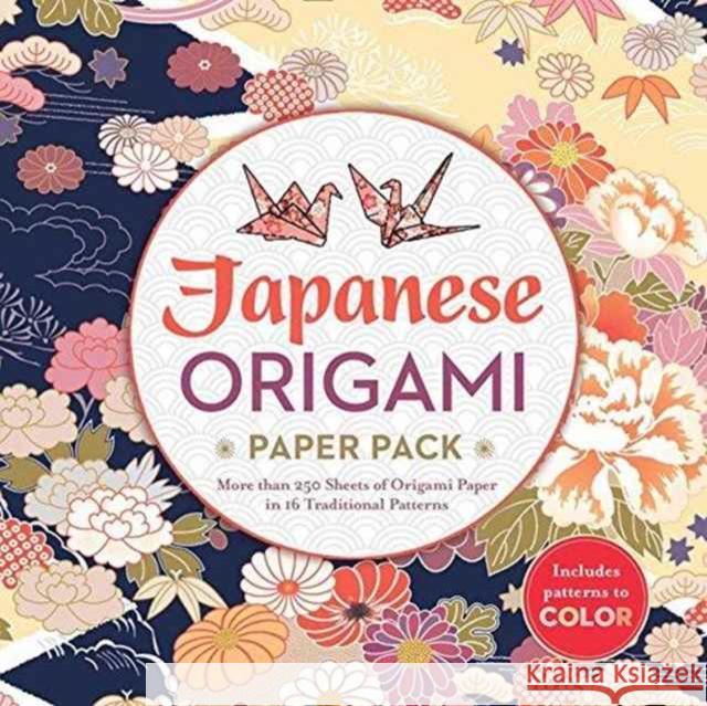 Japanese Origami Paper Pack: More Than 250 Sheets of Origami Paper in 16 Traditional Patterns Sterling Publishing Company 9781435164529