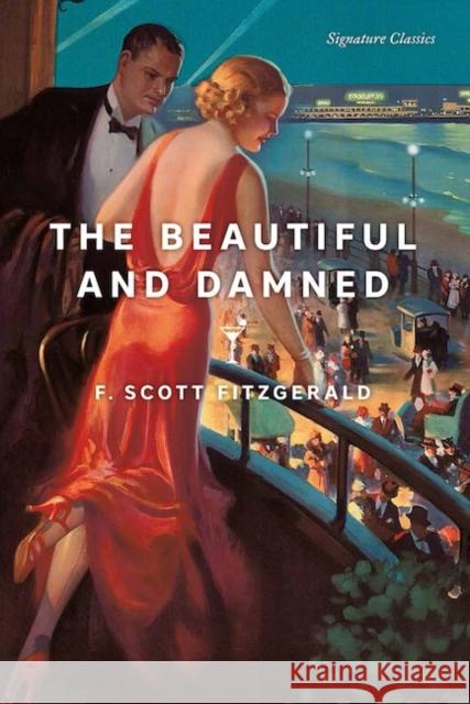 The Beautiful and Damned F. Scott Fitzgerald 9781435172272 Union Square & Co.