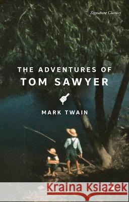 The Adventures of Tom Sawyer Mark Twain 9781435172296 Union Square & Co.