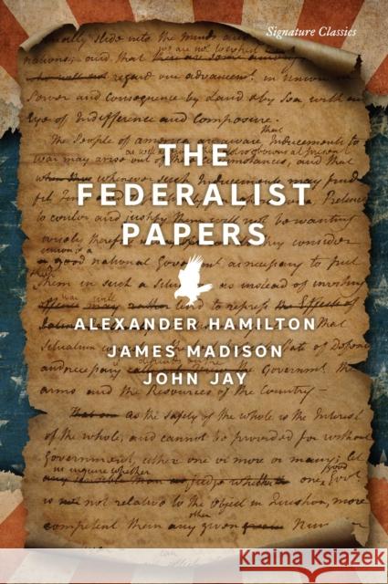 The Federalist Papers Alexander Hamilton James Madison John Jay 9781435172999 Union Square & Co.