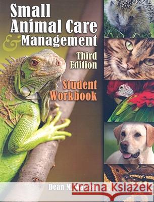 Student Workbook for Warren's Small Animal Care and Management Dean M. Warren 9781435453371