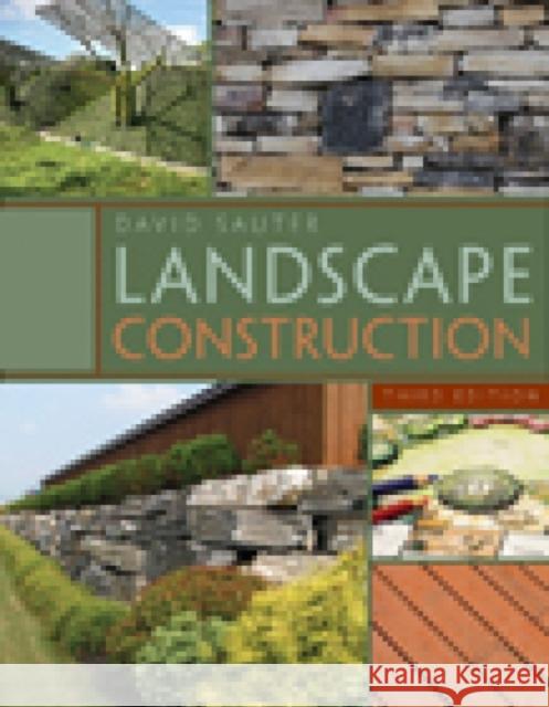 Landscape Construction Sauter                                   David Sauter 9781435497184 Cengage Learning