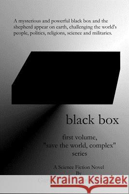 black box, first volume of the save the world, complex series Christopherson, Gary Chris 9781435704640