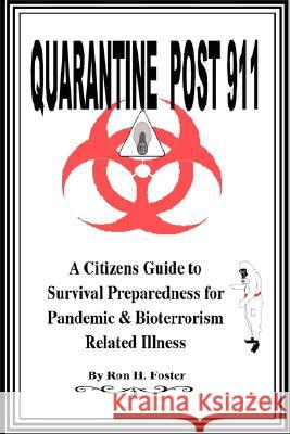 Quarantine Post 911 Ron Foster 9781435705814