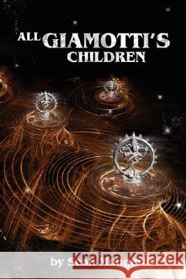 All Giamotti's Children Sean Munger 9781435709539
