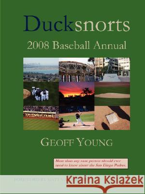 Ducksnorts 2008 Baseball Annual Geoff Young 9781435711037
