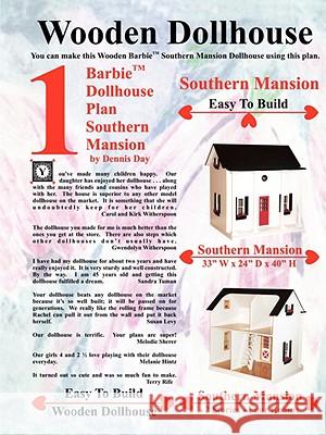 Barbie Dollhouse Plan Southern Mansion Dennis Day 9781435714540