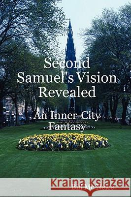 Second Samuel's Vision Revealed Bill Mc Neice 9781435715509