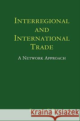 Interregional and International Trade Bernard C. Beaudreau 9781435717138