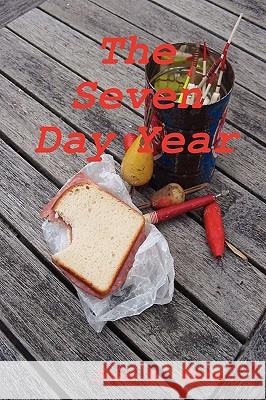 The Seven Day Year John R. Karp 9781435724730 Lulu.com
